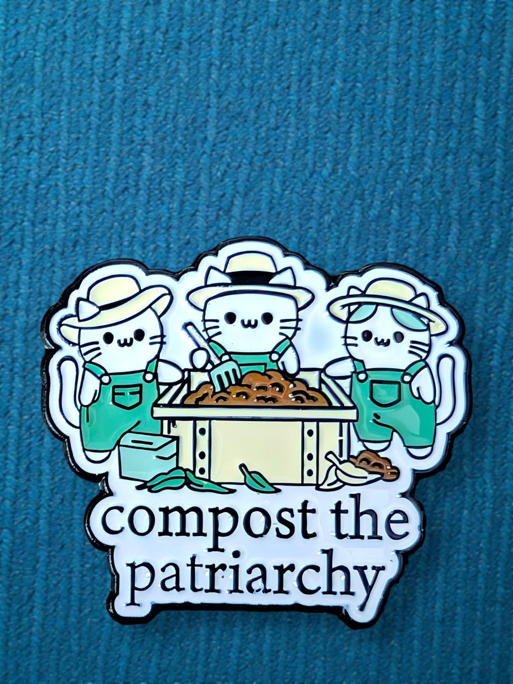 Compost The Patriarchy Enamel Pin - Green With Gardening Cats